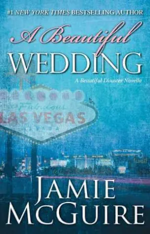 A Beautiful Wedding (Beautiful #2.5)