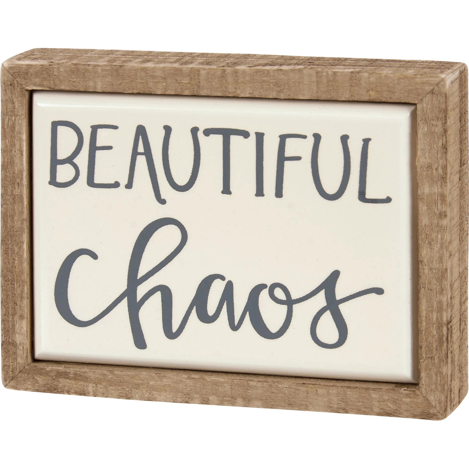 Beautiful Chaos Box Sign Mini