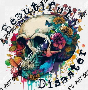 Beautiful Disaster Skull DTF Transfer