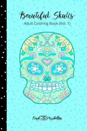 Beautiful Skulls (Volume 1)