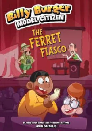 Billy Burger:  The Ferret Fiasco