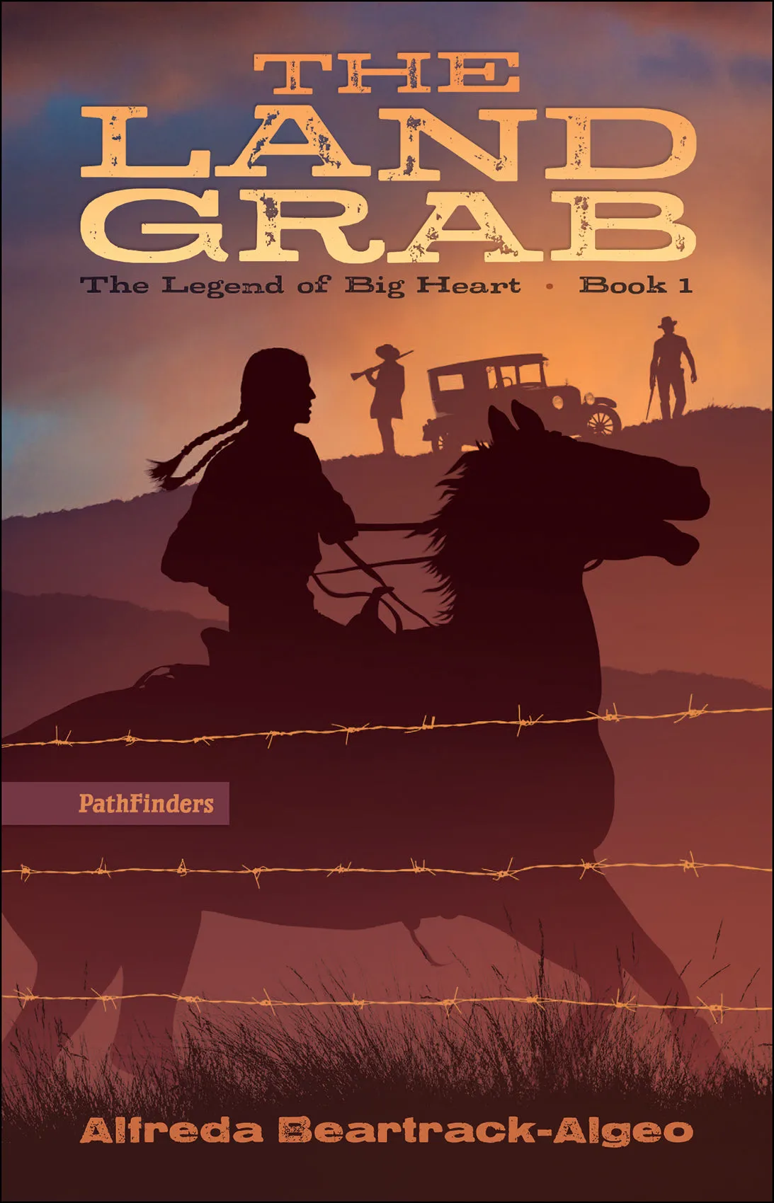 The Land Grab : The Legend of Big Heart series Book 1