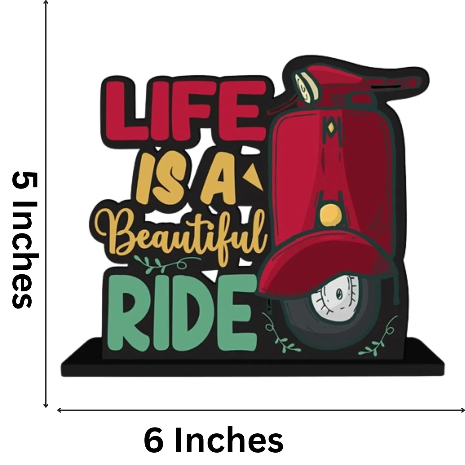 Webelkart Wooden Life Is A Beautiful Ride Motivational Quotes Table Decoration for Office Desk | Home Decor Item | Living Room | Modern Art Wood Showpiece Gift Items