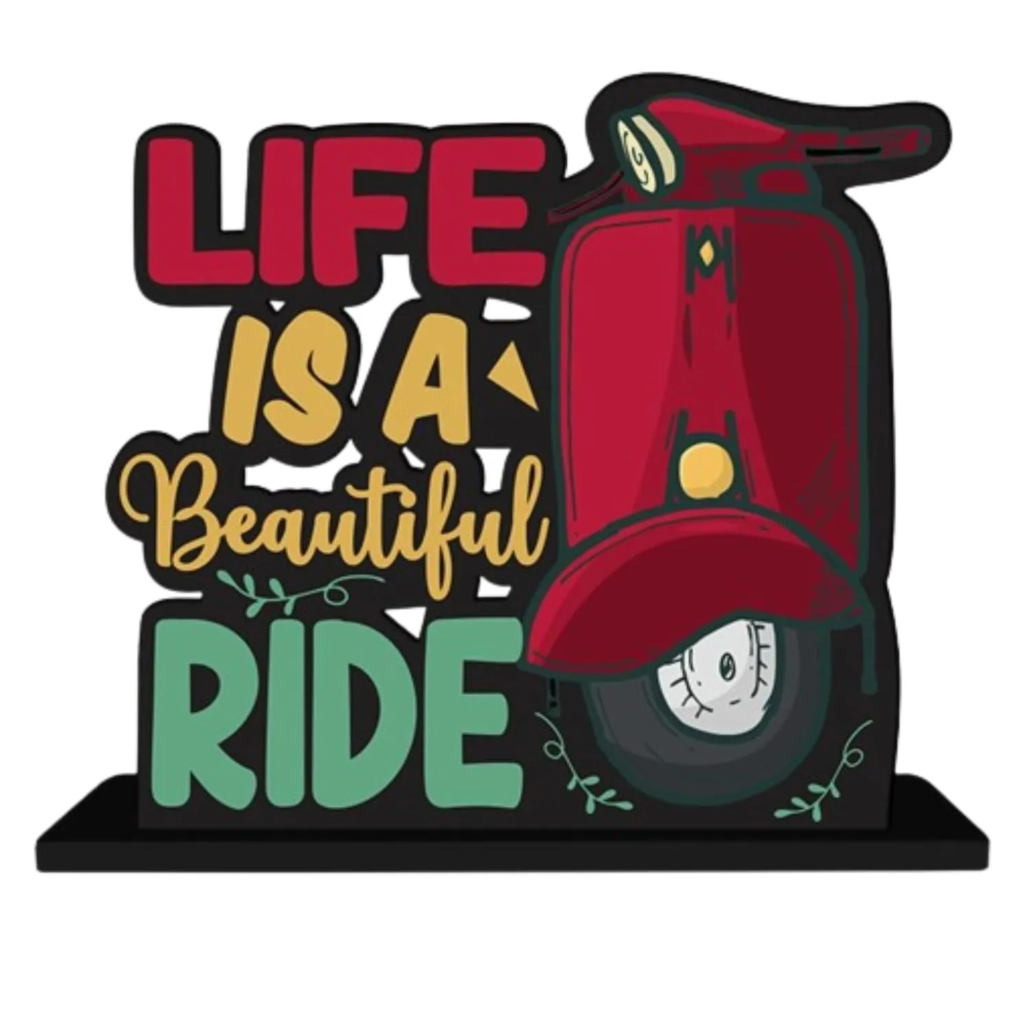 Webelkart Wooden Life Is A Beautiful Ride Motivational Quotes Table Decoration for Office Desk | Home Decor Item | Living Room | Modern Art Wood Showpiece Gift Items